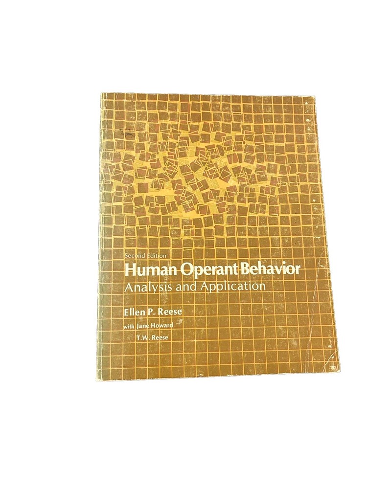Human Operant Behavior Analysis and Application by Ellen P. Reese, Jane Howard