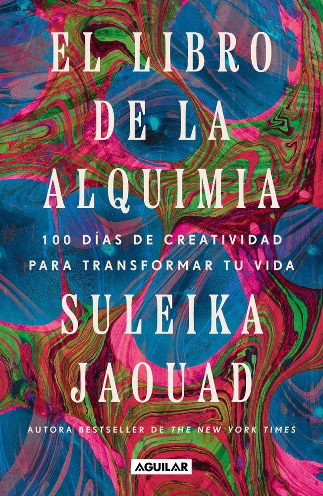 El libro de la Alquimia / The Book of Alchemy by Suleika Jaouad (Spanish) Paperb
