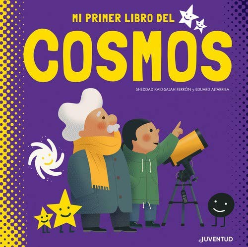 Mi primer libro del Cosmos Hardcover Sheddad Kaid-Salah Ferrón