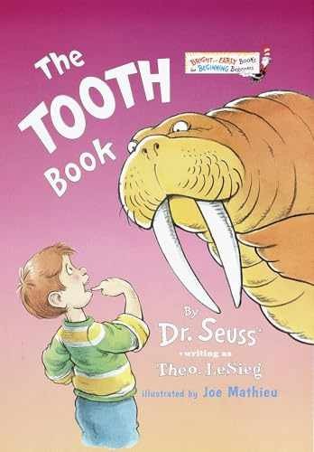 The Tooth Book (Bright and Early - Hardcover, by Theo Lesieg; Dr. - Very Good