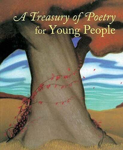 A Treasury of Poetry for Young People: Emily Dickinson, Robert Frost, Henry