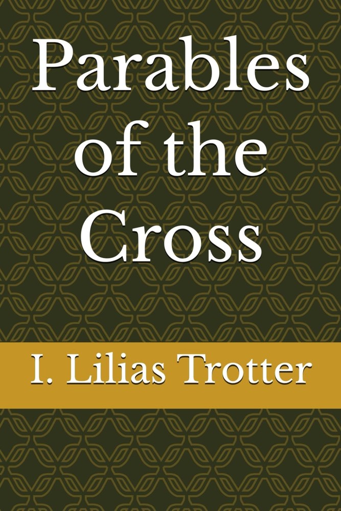 Parables of the Cross