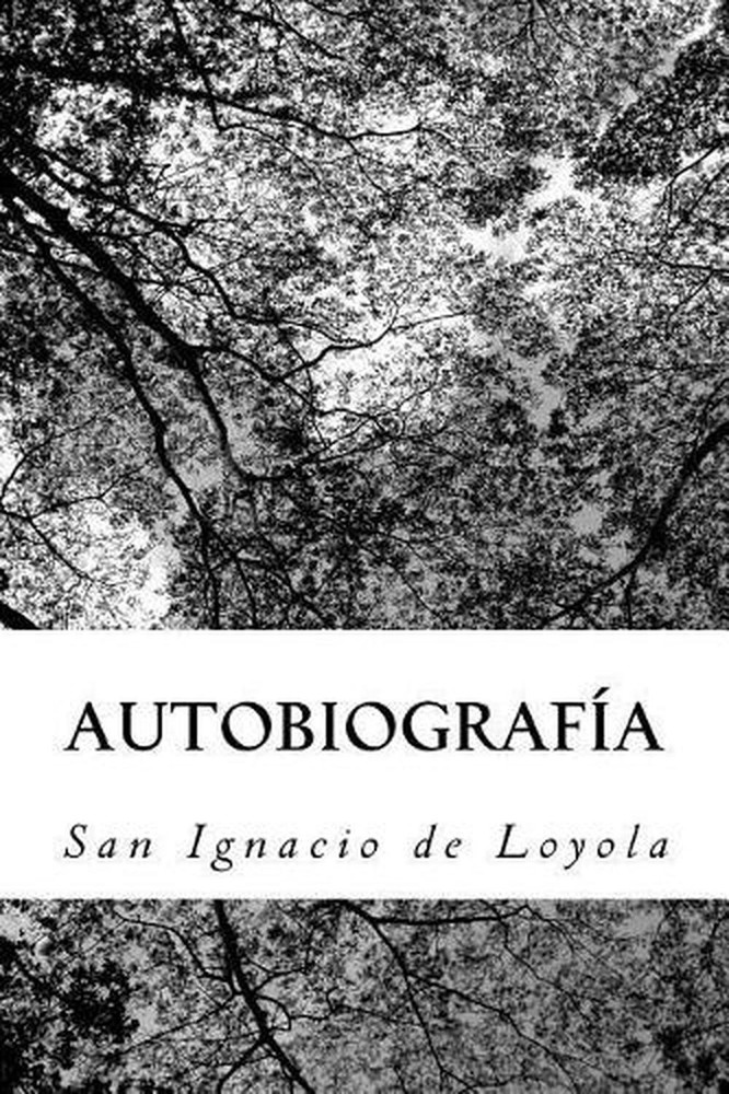Autobiografa by San Ignacio de Loyola (Spanish) Paperback Book