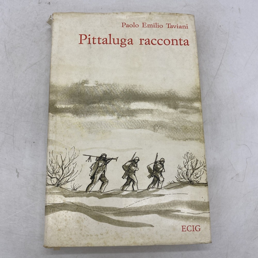 PAOLO EMILIO TAVIANI - PITTALUGA RACCONTA - ECIG     CON DEDICA!!!