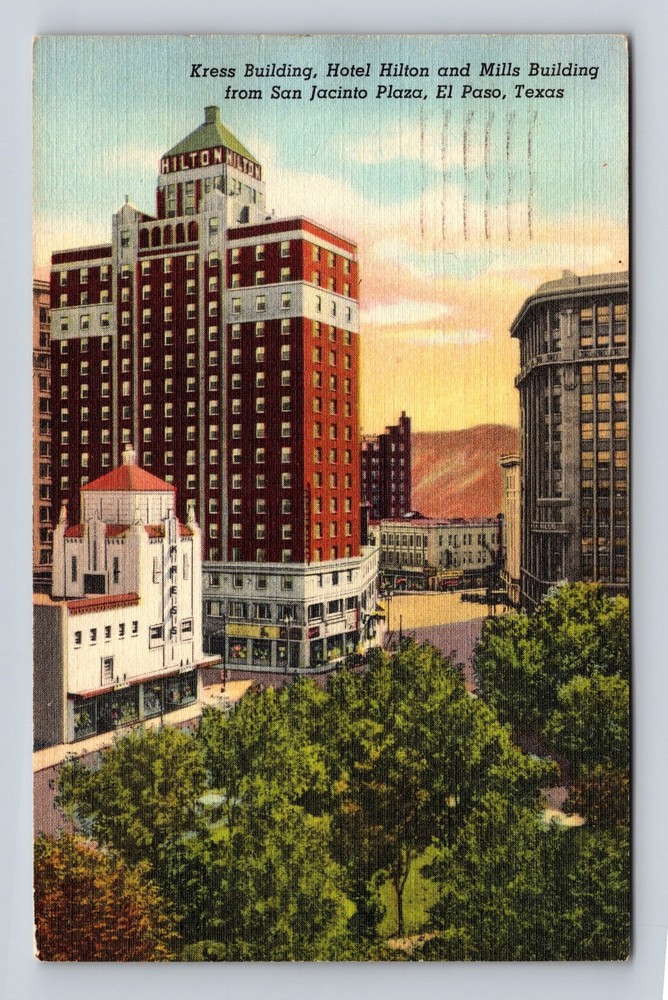 El Paso TX-Texas Kress Hotel Hilton And Mills Building Vintage c1948 Postcard