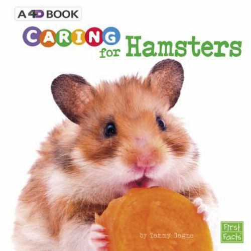 Caring for Hamsters : A 4D Book, Paperback by Gagne, Tammy, Brand New, Free s...