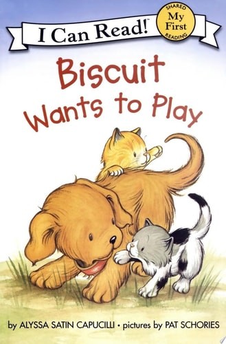 Biscuit Wants to Play (My First I Can Read) by Capucilli, Alyssa Satin, Acceptab