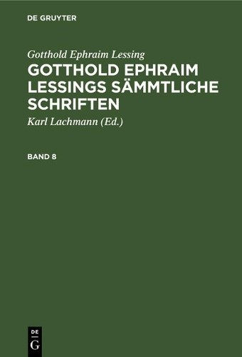 Gotthold Ephrai Gotthold Ephraim Lessing: Gotthold Ephraim Lessings S (Hardback)