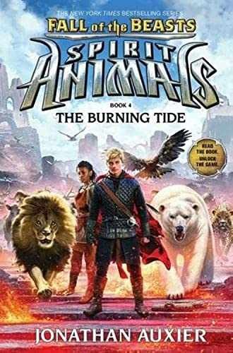 The Burning Tide (Spirit Animals: - Hardcover, by Auxier Jonathan - Very Good