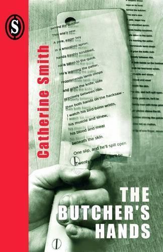 Catherine Smith The Butcher's Hands (Paperback)Another great item from Rarewaves USA | Free delivery!
