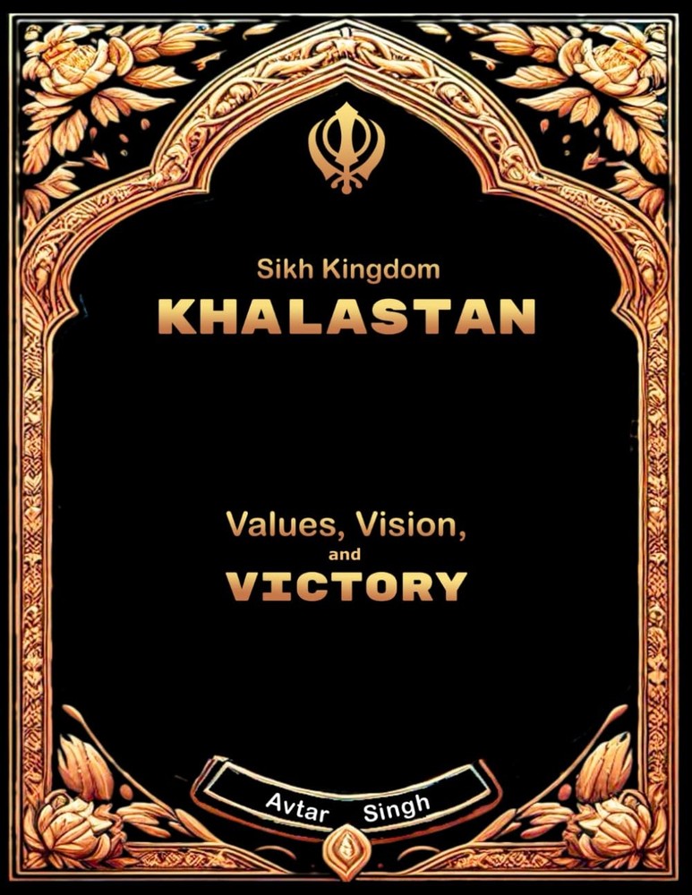 Sikh Kingdom: Values, Vision, and Victory