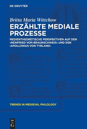 Britta Maria Wittchow Erzählte mediale Prozesse (Hardback)