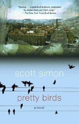 Pretty Birds by Scott Simon: Used