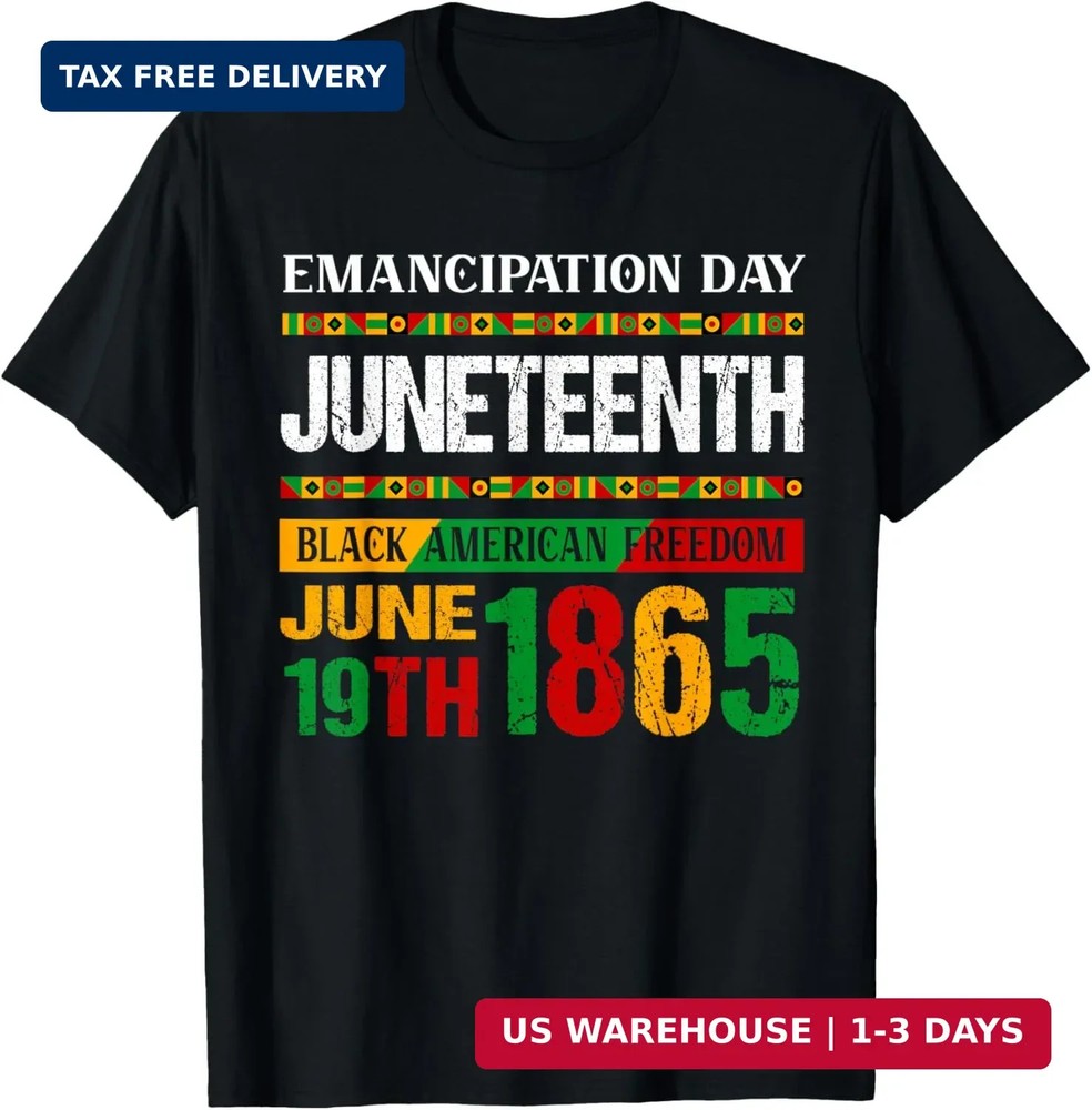 Juneteenth Celebrating Black Freedom 1865 Black History T-Shirt