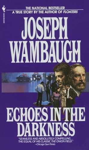 Echoes in the Darkness, Wambaugh, Joseph