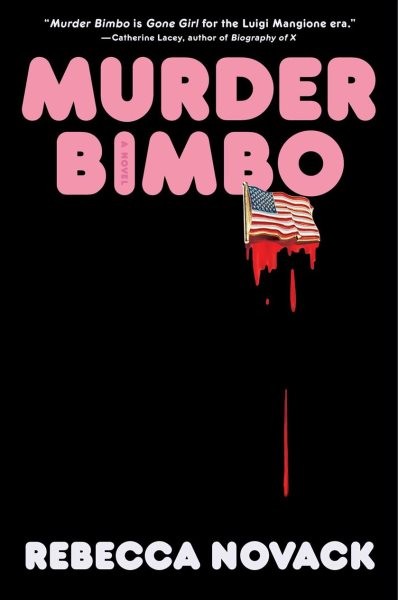 Murder Bimbo, Paperback by Novack, Rebecca, Like New Used, Free shipping in t...
