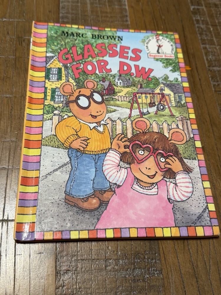 Glasses for D.W. by Marc Brown 1996 Hardcover Beginner Books