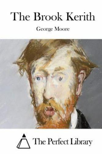 Brook Kerith, Paperback by Moore, George, Like New Used, Free shipping in the US