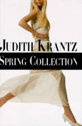 Spring Collection - Hardcover By Krantz, Judith - GOOD
