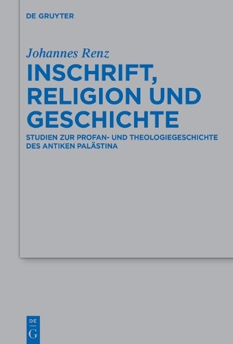 Johannes Renz Inschrift, Religion und Geschichte (Hardback)Another great item from Rarewaves USA | Free delivery!