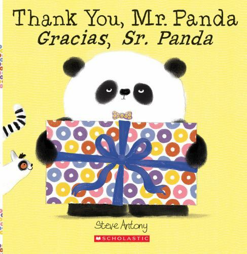 Thank You, Mr. Panda / Gracias, Sr. Panda (Scholastic Bilingual) (Spanish and En