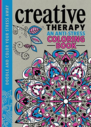 Creative Therapy Anti Stress Coloring Book by Richar Merritt
