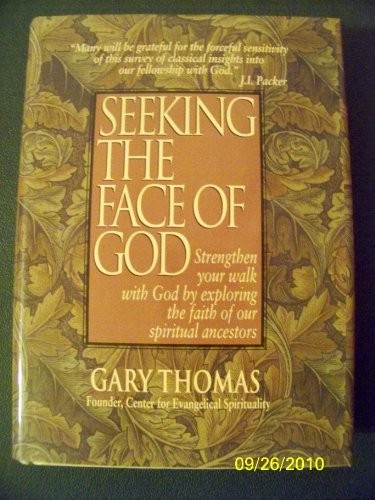 Seeking the Face of God, Thomas, Gary