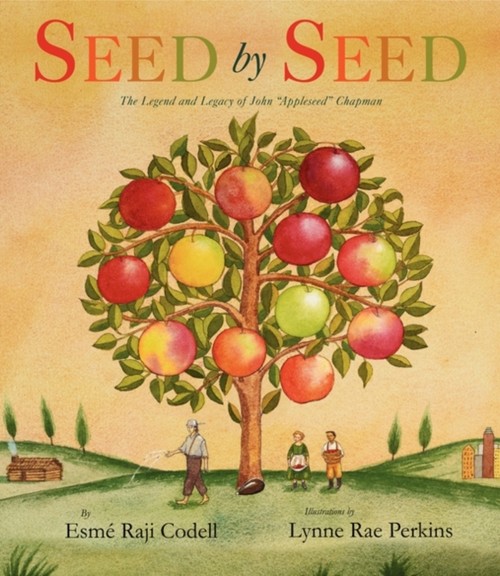 Seed by Seed : The Legend and Legacy of John Appleseed Chapman EsFree US Delivery | ISBN:0061455156