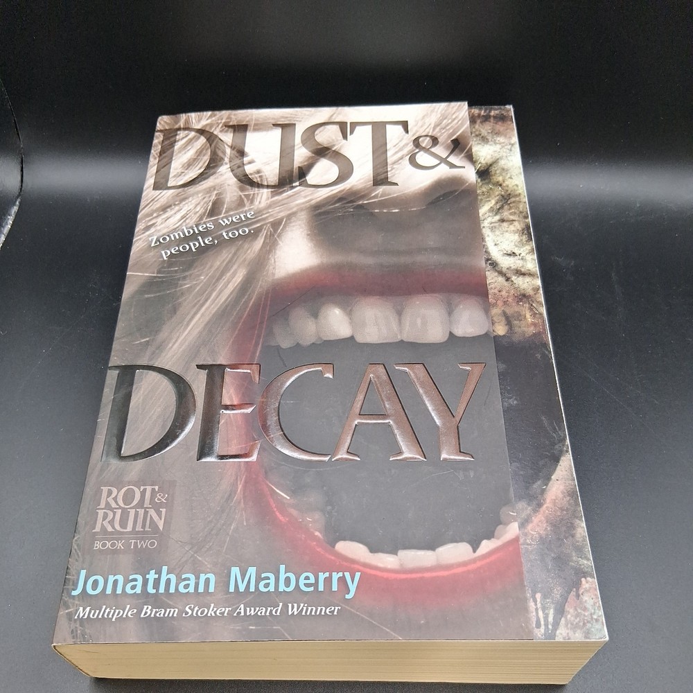 Dust and Decay by Jonathan Maberry (2012, Trade Paperback)