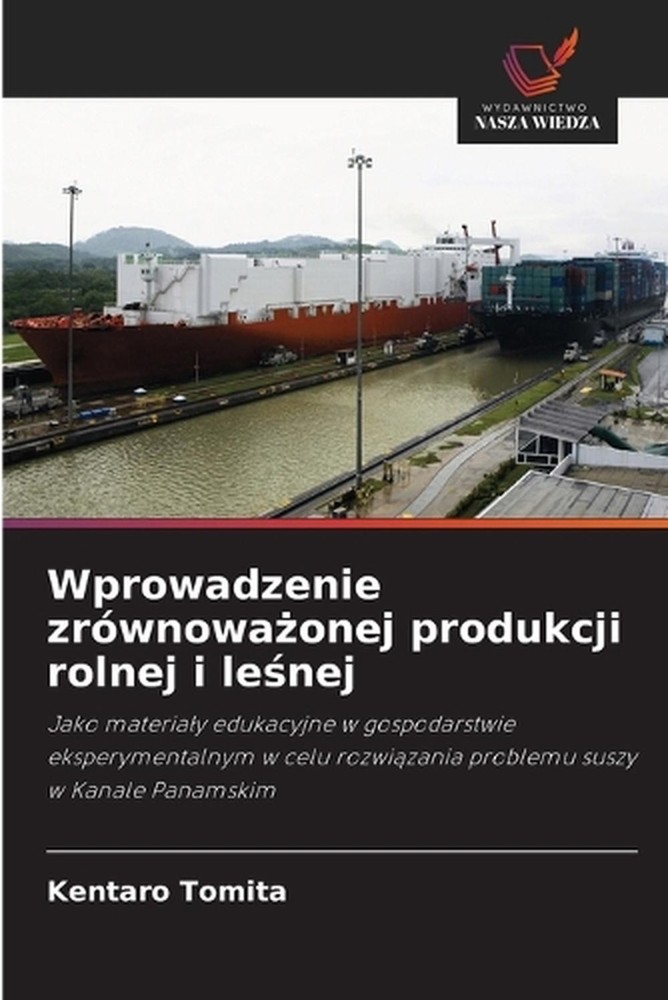 Wprowadzenie zrwnowaonej produkcji rolnej i lenej by Kentaro Tomita (Polish) Pap
