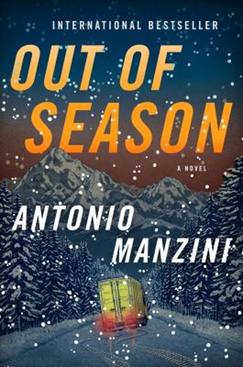 Out of Season : A Novel Paperback Antonio ManziniFree US Delivery | ISBN:0062696491