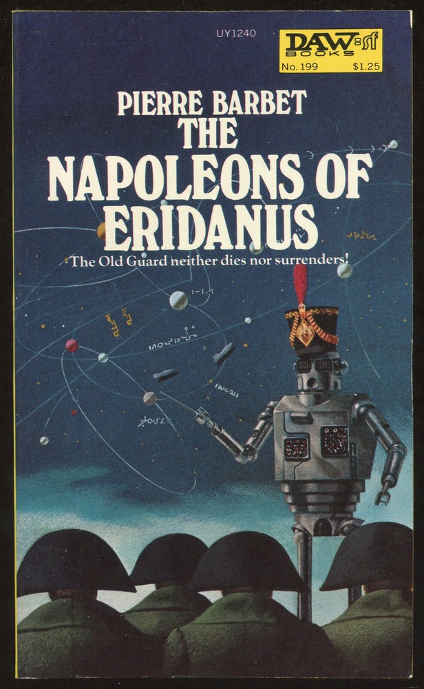 Fiction PB: THE NAPOLEONS OF ERIDANUS by Pierre Barbet, 1976. 1st printing.