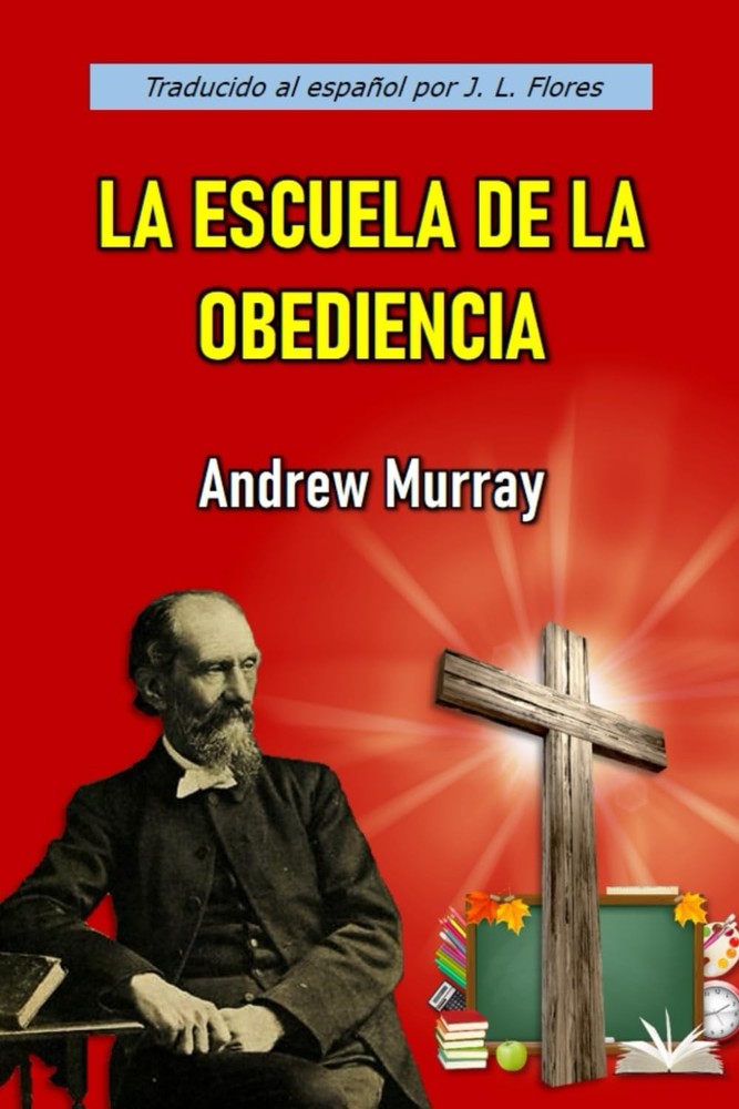 La Escuela de la Obediencia (con notas) (Spanish Edition)