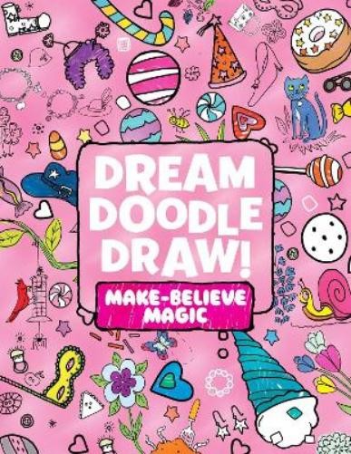 Little simon Dream Doodle Draw! Make-Believe Magic (Paperback)Another great item from Rarewaves USA | Free delivery!