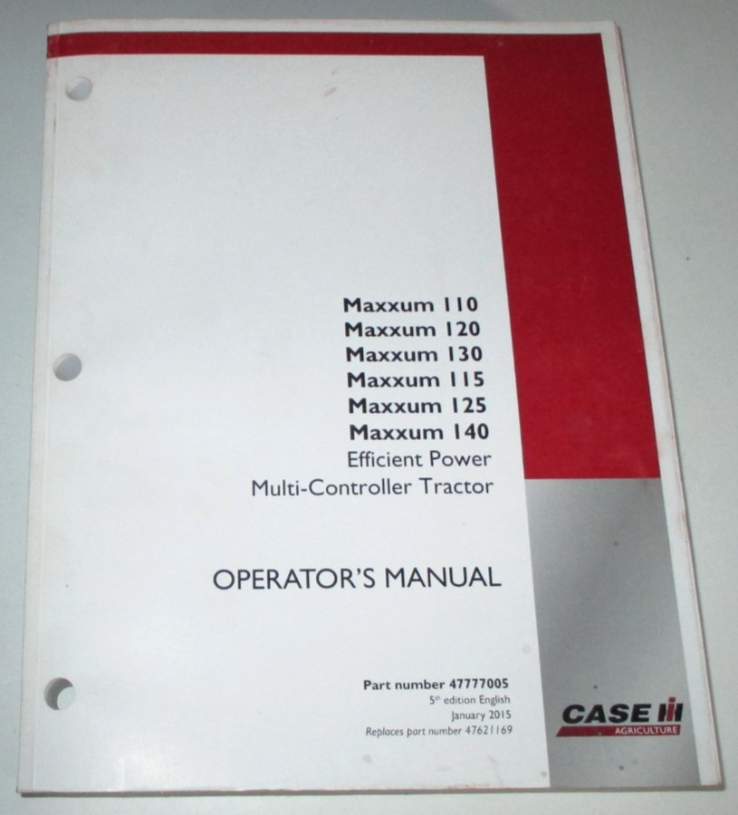 Case IH Maxxum 110 120 130 115 125 140 Multi Controller Tractor Operators Manual