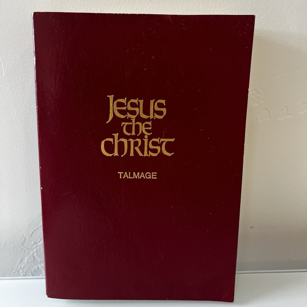 Jesus The Christ James E Talmage LDS Mormon Church Missionary Library Book 1973