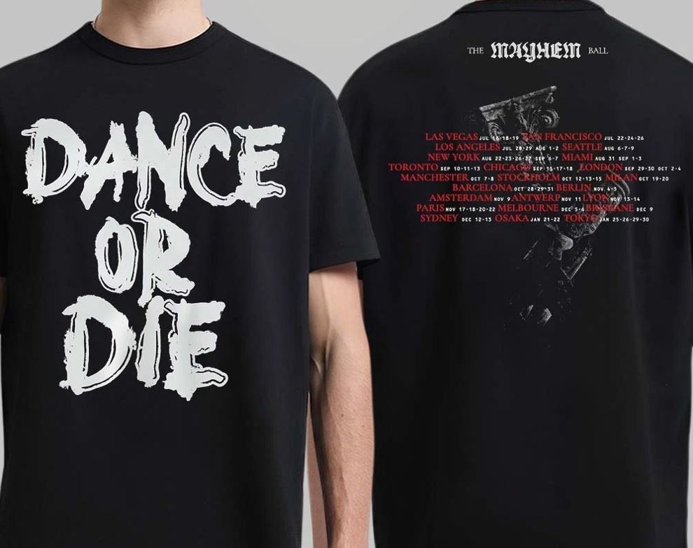 Lady Gaga The Mayhem Ball Tour 2025 2026 Exclusive Merch Dance Or Die T-Shirt