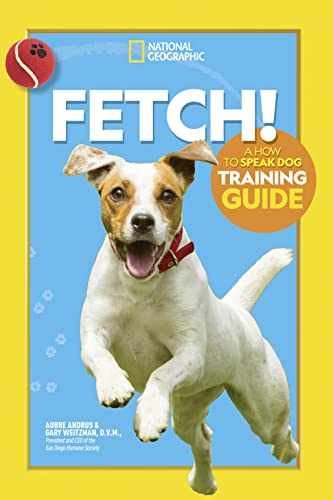 Fetch! A How to Speak Dog Training - Paperback, by Andrus Aubre - Very Good