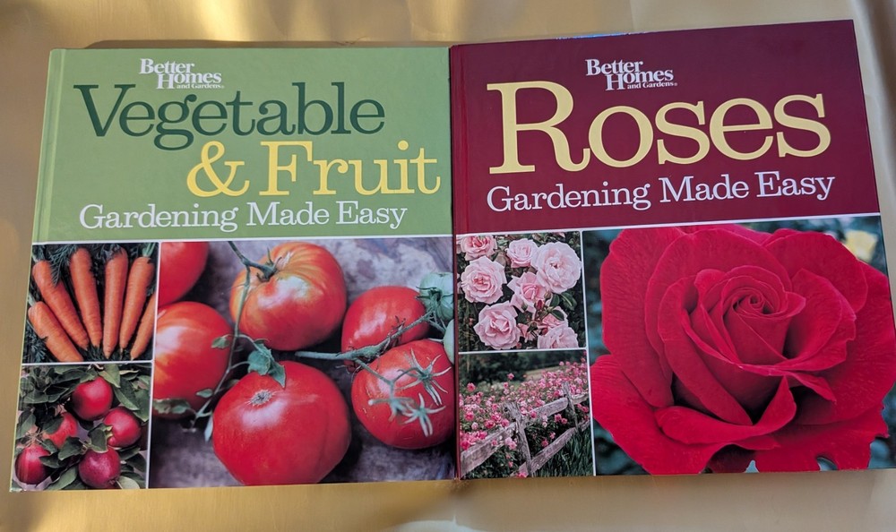 Better Homes Gardens Gardening Books Roses Vegetables Fruit Lot 2 Hardcovers
