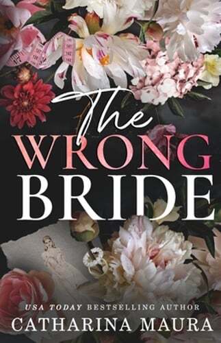 The Wrong Bride: Ares and Raven's story by Catharina Maura: Used