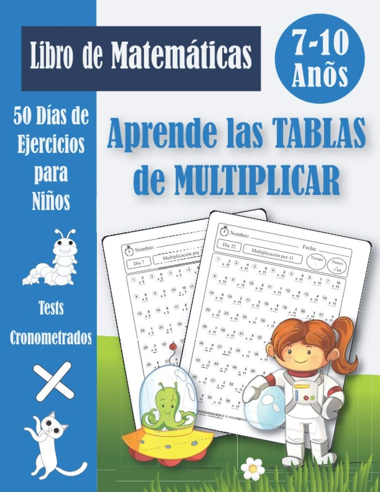 Aprende las Tablas de multiplicar para niños: Cuaderno de ejercicios de matemáti