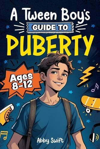Abby Swift A Tween Boy's Guide to Puberty (Paperback)Another great item from Rarewaves USA | Free delivery!