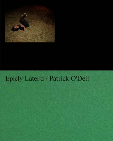 Epicly Later'd, Hardcover by O'dell, Patrick; Pearson, Jesse (INT), Like New ...