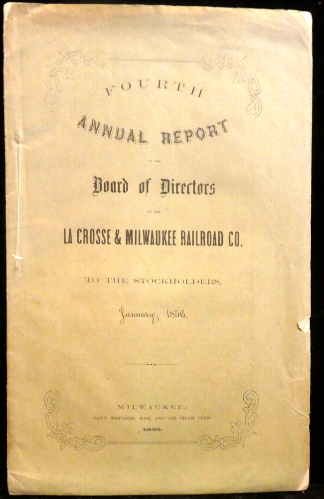 Railroad Brochure Fourth Annual Report La Crosse & Milwaukee Railroad 1856