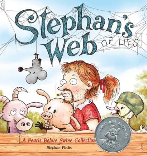 Stephan's Web: A Pearls Before Swine Collection Volume 26 by Stephan Pastis