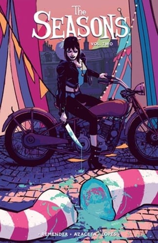 The Seasons Volume 2 by Rick Remender: New