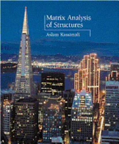 Matrix Analysis of Structures by Aslam Kassimali: Used