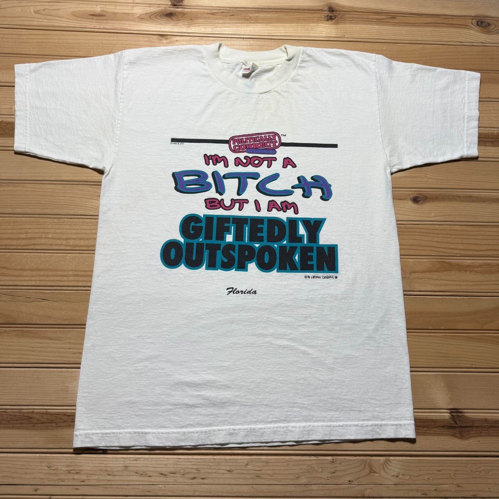 Vintage 90s 1996 Politically Correct Florida Streetwear Snarky Shirt Size Large