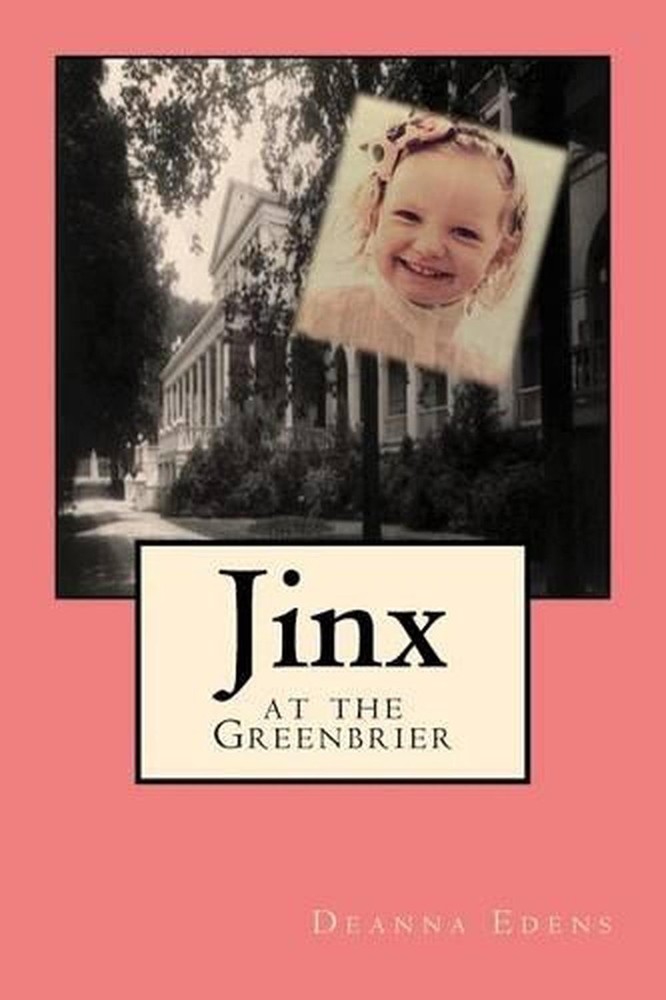 Jinx at the Greenbrier by Deanna Edens (English) Paperback Book