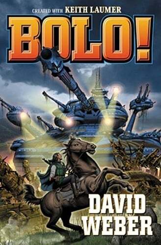 Bolo! by David Weber: Used